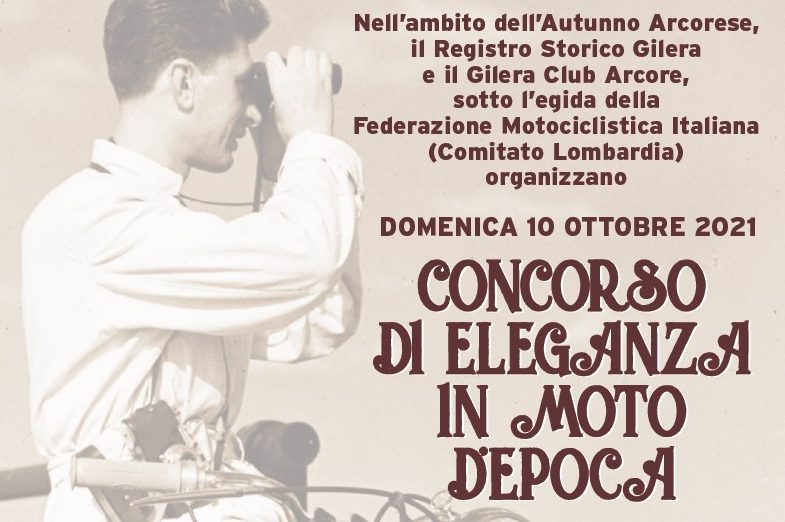 GILERA DAY – CONCORSO DI ELEGANZA Arcore, domenica 10 ottobre 2021